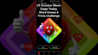 24 October Blove Dapp Today Word Guess & trivia challenge | Blove Dapp daily activity | #blovedapp