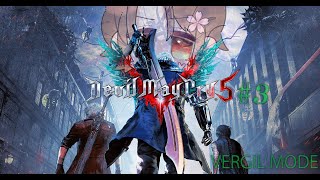 【Devil May Cry 5】淡々とバージルモードやっていこう ＃3