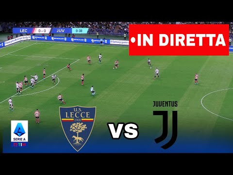 🔴[IN DIRETTA] Lecce-Juventus | Serie A 2024/25 | Partita in diretta oggi!