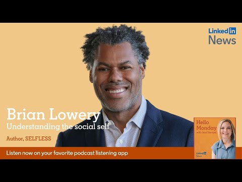 Brian Lowery on understanding the social self