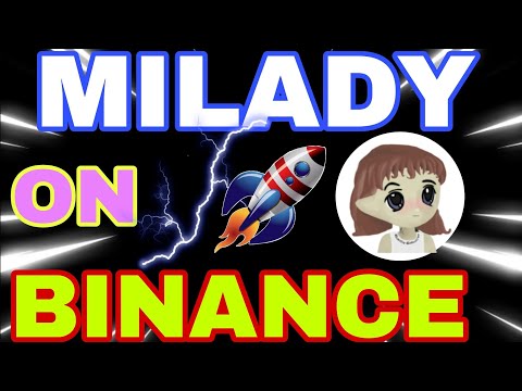 MILADY MEMECOIN LATEST UPDATE 💥332X💥LADY PRICE PREDICTION