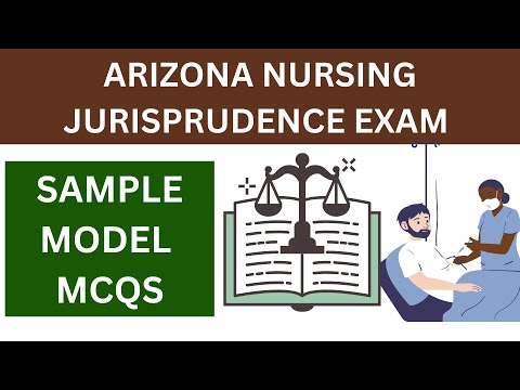 ARIZONA NURSING JURISPRUDENCE EXAM MCQ | SAMPLE QUESTIONS AND ANSWERS | MODEL MCQ