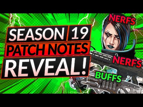 SEASON 19 PATCH NOTES - GUN CHANGES, NEW Legend Buffs and Nerfs - Apex Update Guide