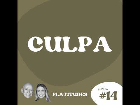 Culpa | com Gabriela Prioli e Leandro Karnal | Platitudes #14