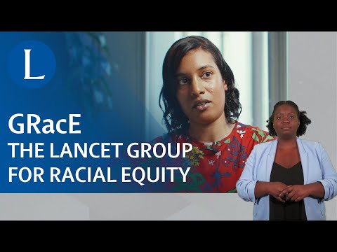 GRacE | The Lancet Group for Racial Equity (BSL-interpreted)