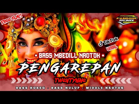 DJ PENGAREPAN TERBARU || BASS GLERR MBEDILL NULUP NULUP - FREE FLM❗|| FA MUSIC REMIX