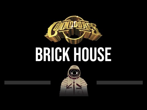 Commodores • Brick House (CC) 🎤 [Karaoke] [Instrumental]