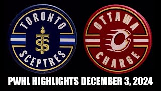 Toronto Sceptres | Ottawa Charge PWHL Highlights Dec. 3/24