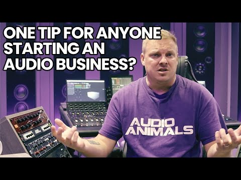 One Tip For Anyone Starting An Audio Business?