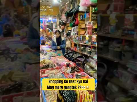 Shopping In Mg Marg Gangtok😳✌️ #shorts #viralvideo #gangtokvlog #gangtok #mgmarg