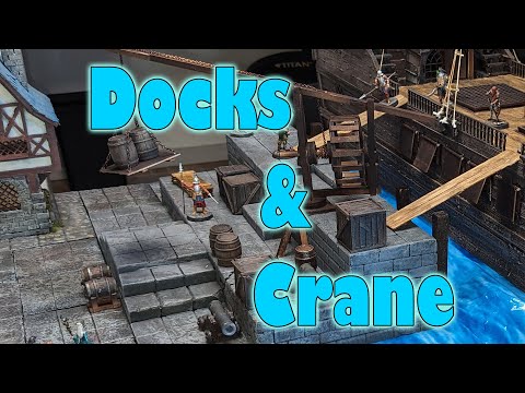 Dungeons & Dragons setup with a Dock and Crane