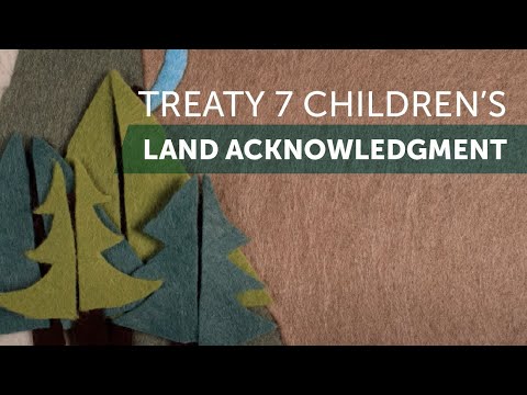 Children's Treaty 7 Land Acknowledgment  | Flannelgraph