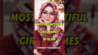 Most Beautiful Girls Names in Islam 😍#youtubeshorts #ytshortsvideo #islam #shorts