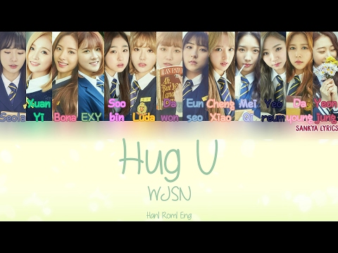 WJSN/Cosmic Girls (우주소녀) – Hug U (이리와) (Color Coded) (HAN/ROM/ENG) Lyrics