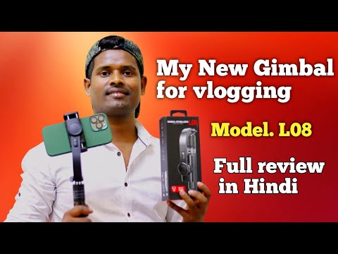 Gimbal Stabilizer L08, unboxing and full review in Hindi || Nazim Afre