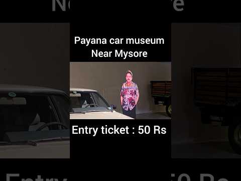 Payana car museum Mysore