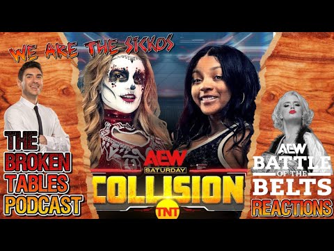 We are the Sickos AEW Collision & Battle of the Belts Watch Party 07/27/2024