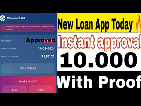 New Loan App 2024 Today | 10.000 Instant approval With proof | Loan App Today