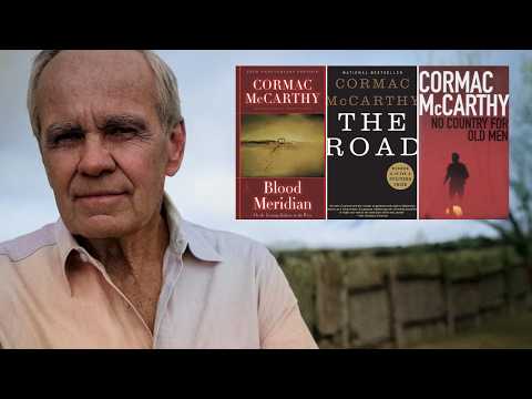 What Cormac McCarthy Feared Most