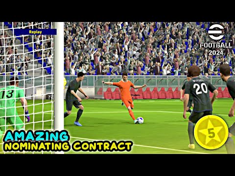 Amazing Nominating Contract You Must Try in eFootball 2024 Mobile