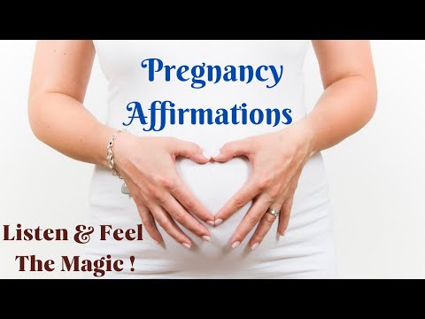 Powerful Affirmations For Pregnancy ! Listen & Feel The Magic ! 21 Days ! Pregnancy Affirmations !