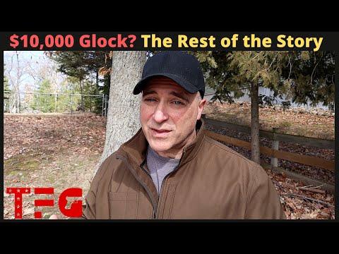 $10,000 Glock? Wait! There's More to the Story - TheFirearmGuy