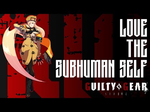 Guilty Gear Strive OST - Love The Subhuman Self (Millia Rage Theme)