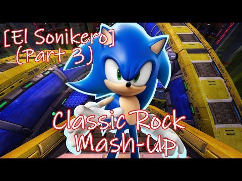 Classic Rock Mash Up (Part 3) [El Sonikero]