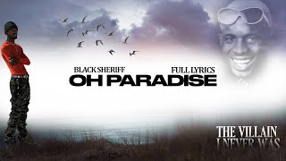 Black Sherif - Oh Paradise (Official Lyrics)