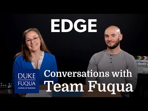 Conversations with Team Fuqua - Energy, Development, and the Global Environment (EDGE)