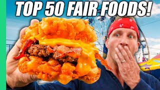 Must Try Before You Die!! USA's TOP 50 INSANE Fair Foods!!!