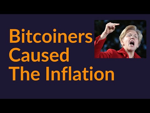 "Bitcoiners Caused The Inflation"