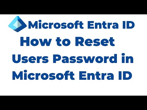 9. How to Reset Users Password in Microsoft Entra ID