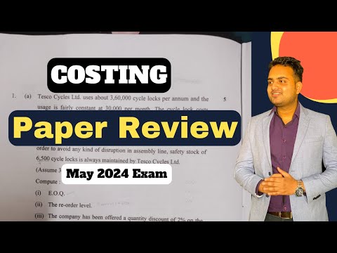 Ca Inter Costing Question Paper Review for May 2024 Exam| My opinion