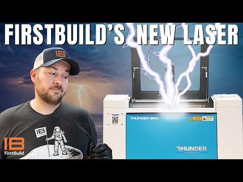 FirstBuild just got a Thunder Laser!