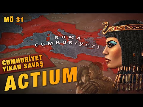 The War of Actium (M.Ö 31) | Mark Antony vs. Octavian