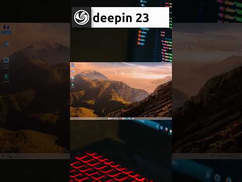 deepin 23 Quick Overview #shorts