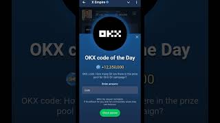 17 October | X Empire OKX Code of the Day #okxcodeoftheday