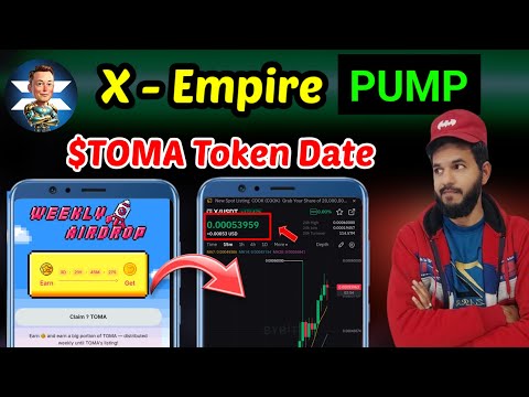 X empire $X Token Pump ⛽ | Tomarket 🍅 $TOMA Token TGE Date | X Empire , Hamster Kombat value