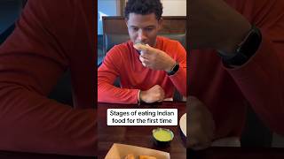 Stages Of Eating Indian Food For The First Time 🇮🇳 #indianfood #food #foodvideos #foodie #mangolassi