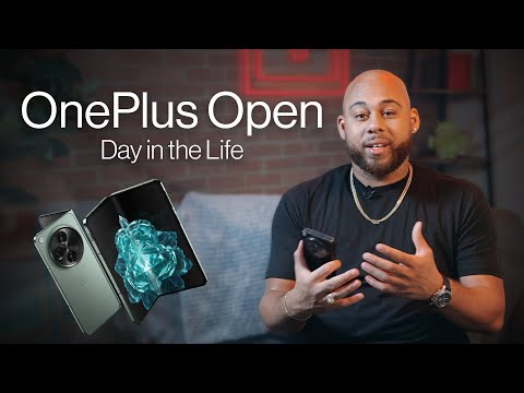 Day in the Life: OnePlus Open