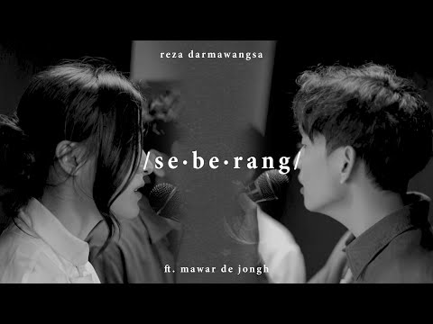 "seberang" ft. mawar de jongh