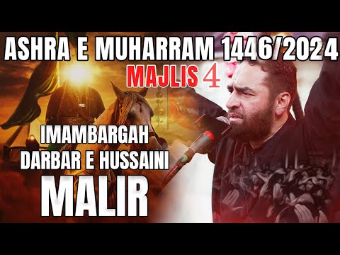 Majlis 4 | Imambargah Darbar e Hussaini Malir | Maulana Syed Ali Raza Rizvi | 4th Muharram 1446/2024