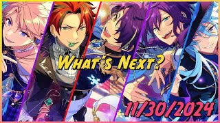 [Enstars] What's Next 11/30/24 #ensemblestars #whatsnext #enstars