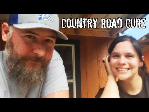 BUSY WEEK OVER! Country Road Cure LIVE