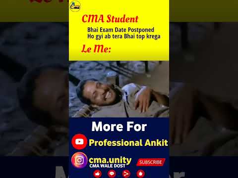 अक्सर स्टूडेंट लोग के साथ ही यही होता है 😄😄 #cma #cmaunity #cmawaledost #cmaexams #professionalankit