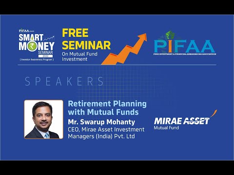 PIFAA SMART MONEY SEMINAR 2022 | MR SWARUP MOHANTI