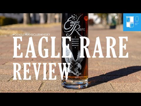 EP37B Eagle Rare Kentucky Straight Bourbon Whiskey Review