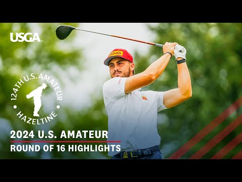 2024 U.S. Amateur Extended Highlights: Round of 16 at Hazeltine National Golf Club