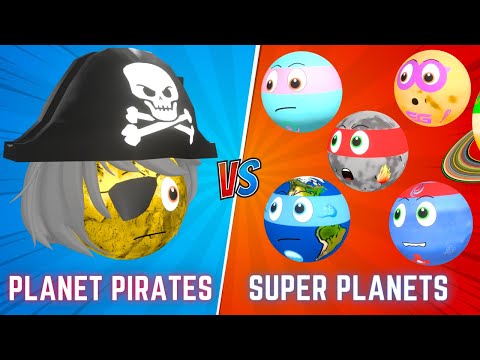 Super Planets: Space Pirates - A Solar System Planet Story for Kids